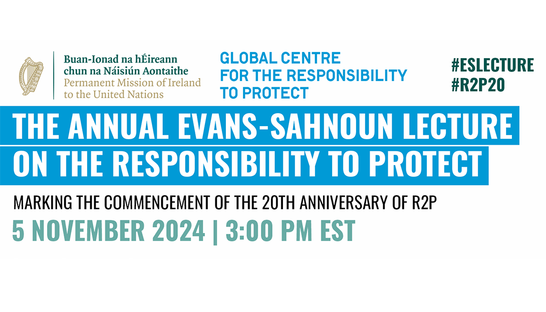 Annual Evans-Sahnoun Lecture on the Responsibility to Protect, 2024